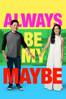 Always Be My Maybe