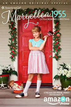 An American Girl Story: Maryellen 1955 - Extraordinary Christmas