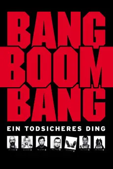 Bang Boom Bang - Ein todsicheres Ding