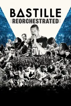 Bastille: Reorchestrated