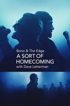 Bono & The Edge: A Sort of Homecoming with Dave Letterman