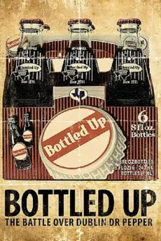 Bottled Up: The Battle Over Dublin Dr Pepper