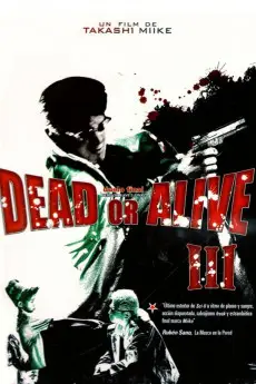 Dead or Alive: Final