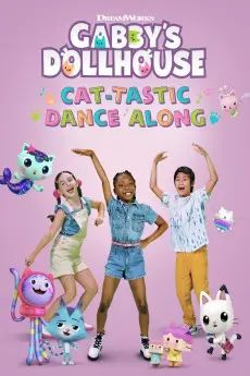 Gabby's Dollhouse: Cat-Tastic Dance Along