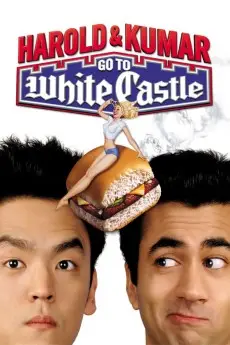 Harold & Kumar Go to White Castle