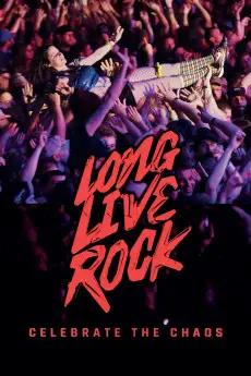 Long Live Rock: Celebrate the Chaos