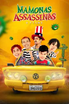 Mamonas Assassinas: O Filme