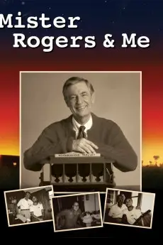 Mister Rogers & Me