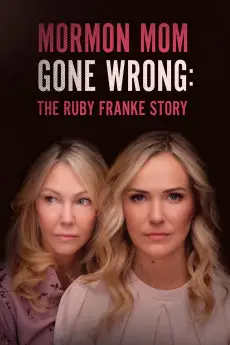 Mormon Mom Gone Wrong: The Ruby Franke Story