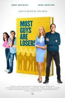 Most Guys Are Losers