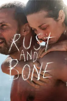 Rust and Bone