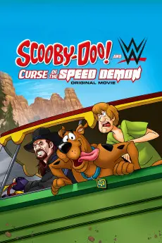 Scooby-Doo! and WWE: Curse of the Speed Demon