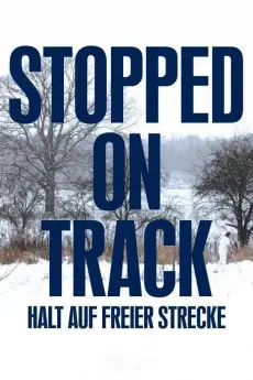 Stopped on Track