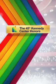 The 45th Annual Kennedy Center Honors