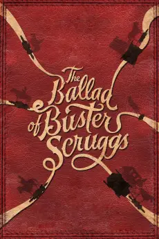 The Ballad of Buster Scruggs