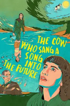 The Cow Who Sang a Song Into the Future