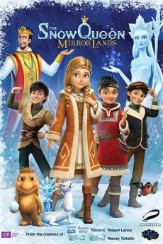 The Snow Queen 4: Mirrorlands