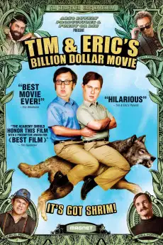 Tim and Eric's Billion Dollar Movie