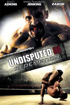 Undisputed 3: Redemption