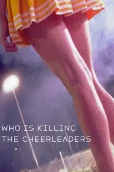 Who Is Killing the Cheerleaders?