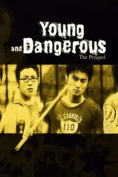 Young & Dangerous: The Prequel