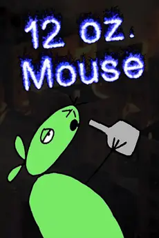 12 oz. Mouse