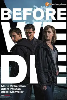 Before We Die
