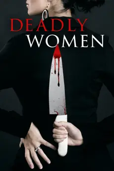 Deadly Women