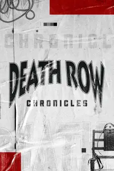 Death Row Chronicles