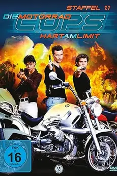 Die Motorrad-Cops: Hart am Limit