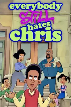 Everybody Still Hates Chris