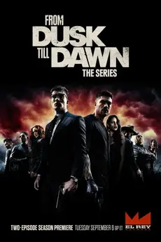 From Dusk Till Dawn: The Series