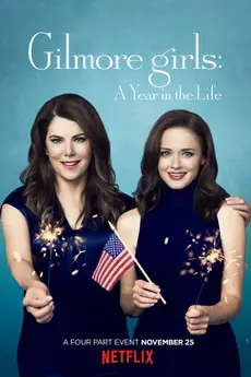 Gilmore Girls: A Year in the Life