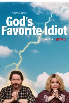 God's Favorite Idiot