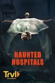 Haunted Hospitals