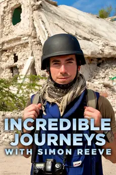 Incredible Journeys with Simon Reeve S01E04