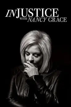 Injustice with Nancy Grace