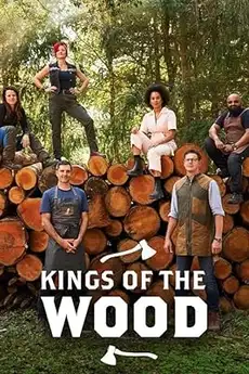 Kings of the Wood