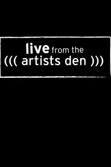 Live from the Artists Den