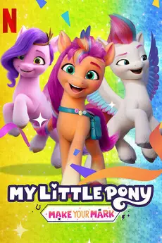 My Little Pony: Make Your Mark