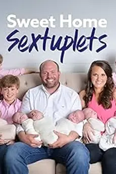 Sweet Home Sextuplets