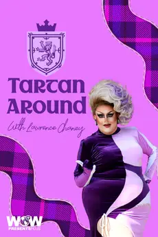 Tartan Around with Lawrence Chaney