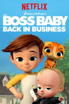 The Boss Baby: Back in Business