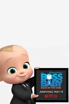 The Boss Baby: Back in the Crib