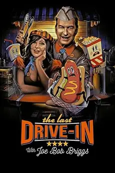 The Last Drive-In with Joe Bob Briggs