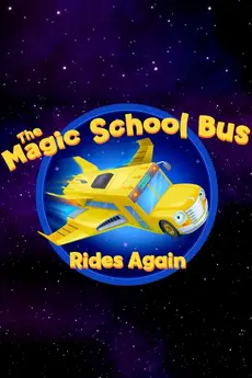 The Magic School Bus Rides Again