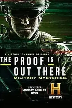 The Proof Is Out There: Military Mysteries