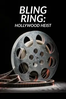 The Real Bling Ring: Hollywood Heist