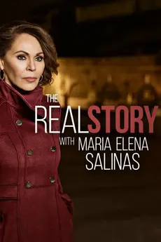 The Real Story with Maria Elena Salinas