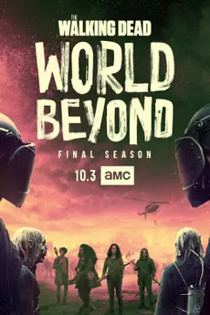 The Walking Dead: World Beyond